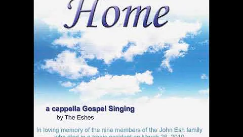 The Esh Family Funeral Sermon - from Home CD by th...