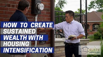 How To Create Sustained Wealth With Housing Intensification