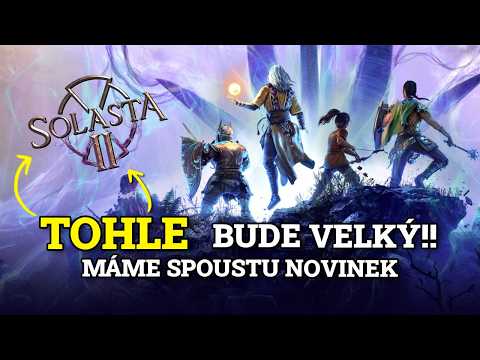 SOLASTA 2 VELKÉ NOVINKY | Tohle bude BG4! - classy, cestování, romance, Co bude v Early Acessu?
