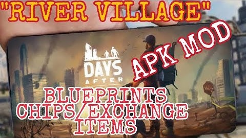 Days After: APK MOD GAMEPLAY| zombie survival: River Village:How to get more Chips: