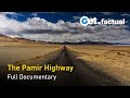 Life along the secondhighest highway in the world  the pamir highway  dream routes