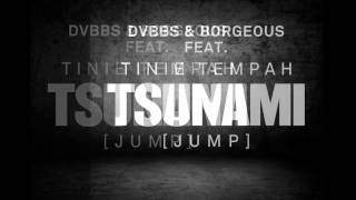 DVBBS & Borgeous ft. Tinie Tempah - TSUNAMI [BASS BOOSTED] [HQ]