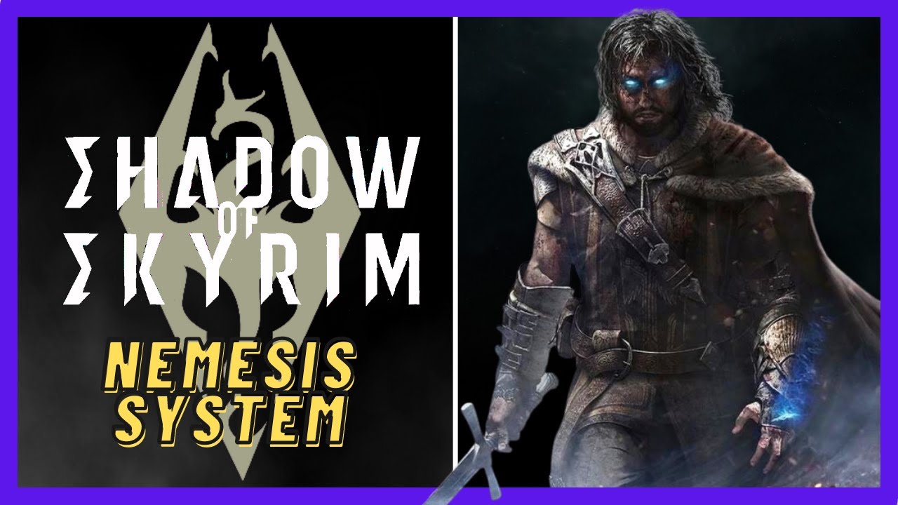 Skyrim Mod Adds Popular Shadow of Mordor Nemesis System