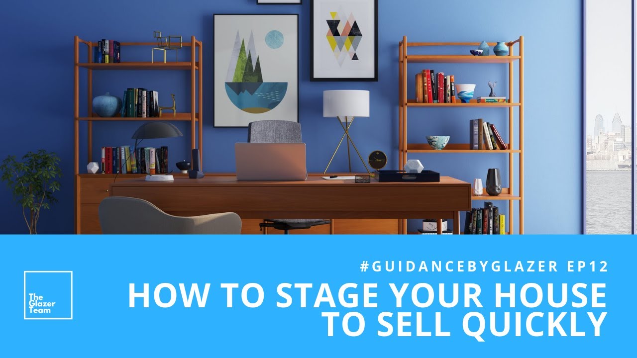 How To Stage Your House To Sell Quickly YouTube