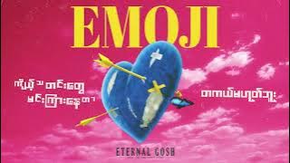 Eternal Gosh - Emoji (  Lyrics Video )