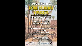 ENTRE PALMERAS Y PAISAJES de PEPE MORANT (01-03-2024)