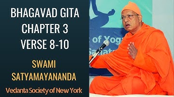 Bhagavad Gita Chapter 3 (Verse 8-10) | Swami Satyamayananda