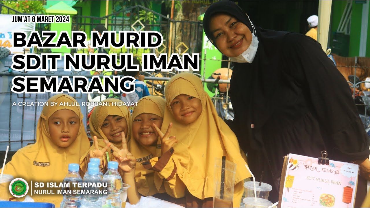 (HIGHLIGHTS) Bazar Murid SD Islam Terpadu Nurul Iman Semarang