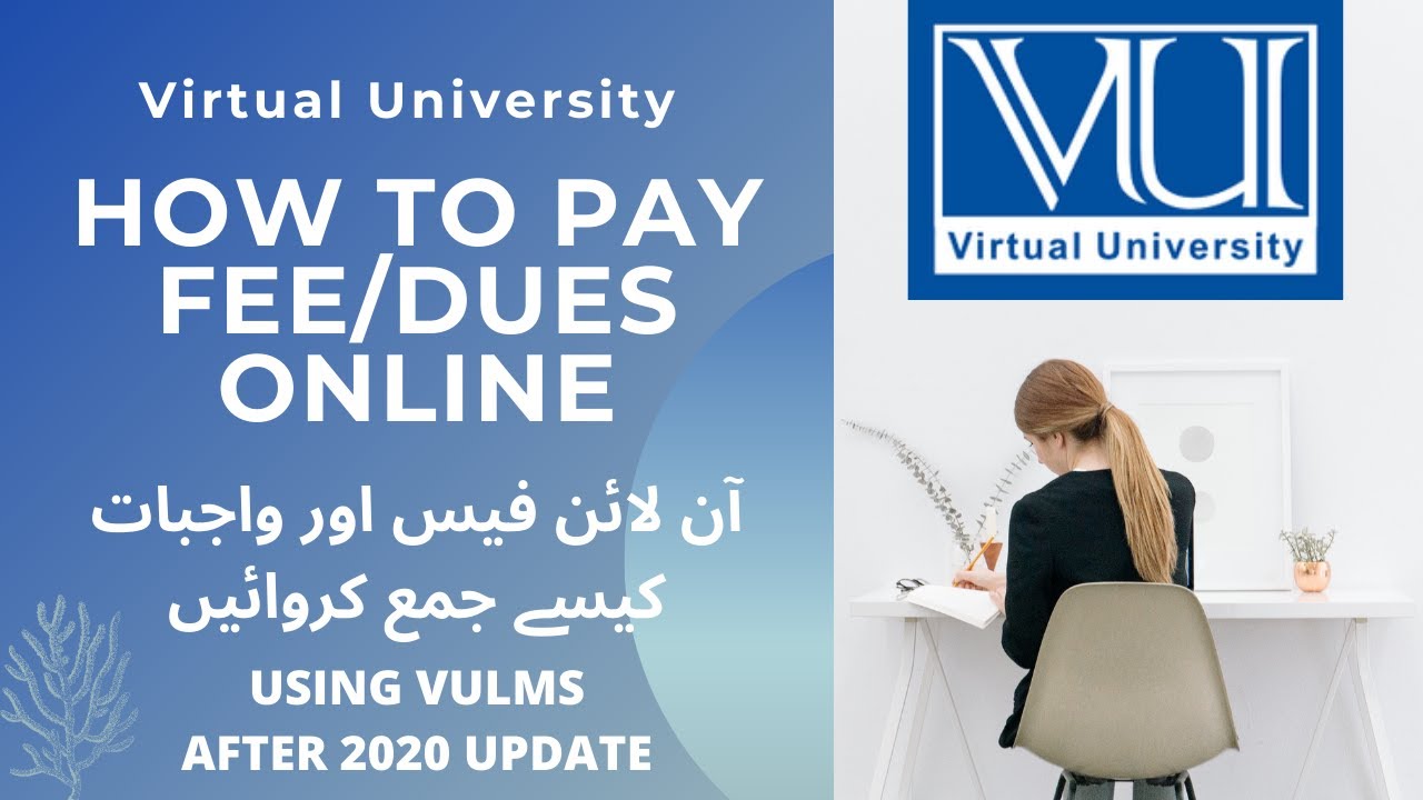 How to pay Online Fee in Virtual University | Easy Updated Video 2020 | Urdu., English