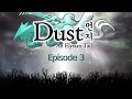 Dust: An Elysian Tail - Episode 3 (Discontinued)