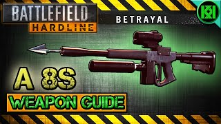 Battlefield Hardline A 8S Review (Gameplay) Best Gun Setup | BFH Weapon Guide (Harpoon Gun)(A8S)