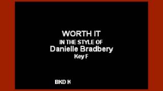 Danielle Bradbery - Worth It (Karaoke Version) chords