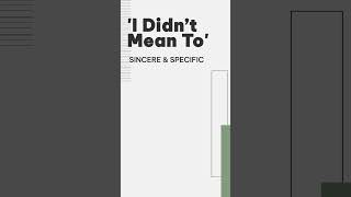 Better Say 03: Beyond 'I'm Sorry'