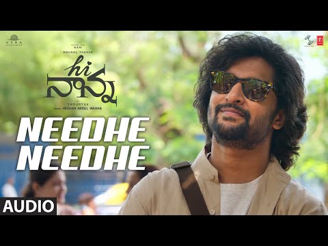 Hi Nanna: Needhe Needhe | Nani, Mrunal T, Baby Kiara | Hesham Abdul Wahab | Anantha Sriram |Shouryuv