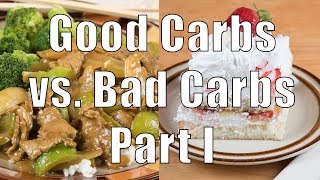 Good Carbs vs. Bad Carbs Part I (700 Calorie Meals) DiTuro Productions
