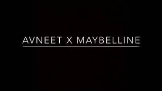 Avneet X Maybelline Trailer