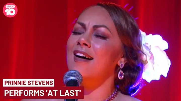 Prinne Stevens Sings At Last | Studio 10