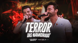 Guilherme e Benuto - Terror Das Namoradas (GeB In Casa)