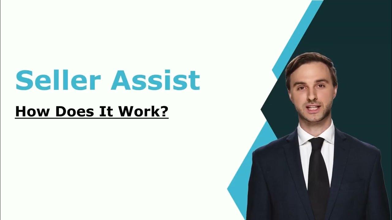 What Is a Seller Assist and How Does It Work? YouTube
