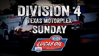 Division 4 Texas Motorplex Sunday