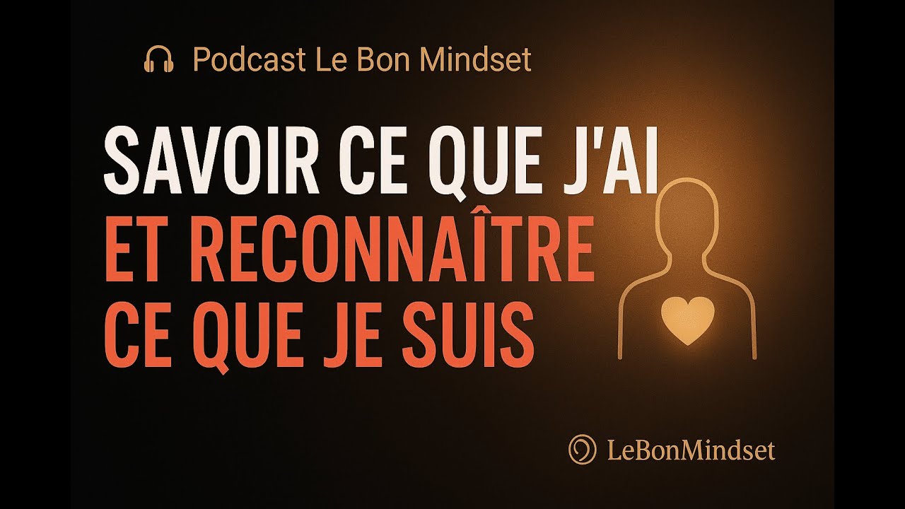 Mieux se connaître pour enfin savoir ce que je veux dans la vie