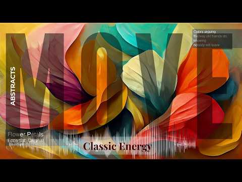 Move - Classic Energy with Abstract Art | Petals · Ecoartlab Original & others