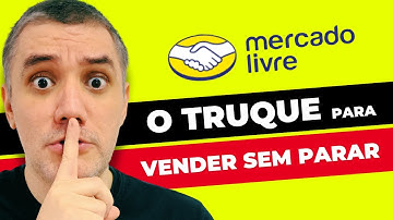 Como fazer o NOVO Algoritmo do Mercado Livre TE AMAR em 12 minutos