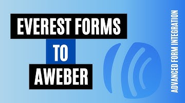 Easily Integrate Everest Forms To Aweber | Best Plugin