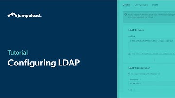 Configuring LDAP | JumpCloud University Tutorial (2024)