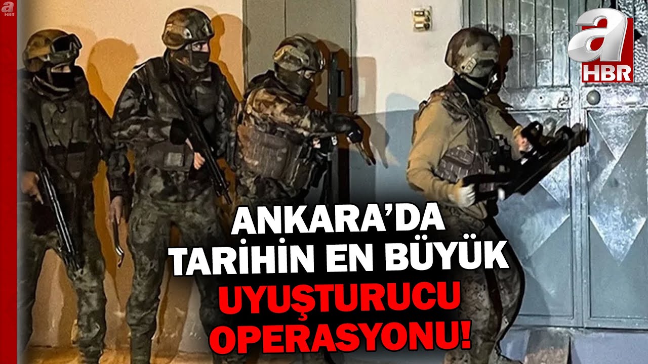 Ankara'da Tarihin En Büyük Uyuşturucu Operasyonu! | A Haber