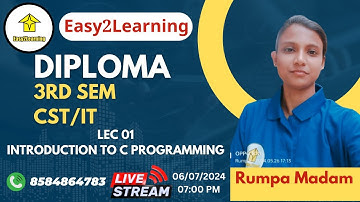 Diploma 3rd Sem CST/IT | Introduction to C Programming Lec 01 | By Easy2Learning/ Rumpa Madam