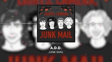 Junk Mail - A.D.D. (Remastered) (Official Audio)