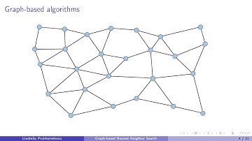 Liudmila Prokhorenkova: Graph-based nearest neighbor search: practice and theory