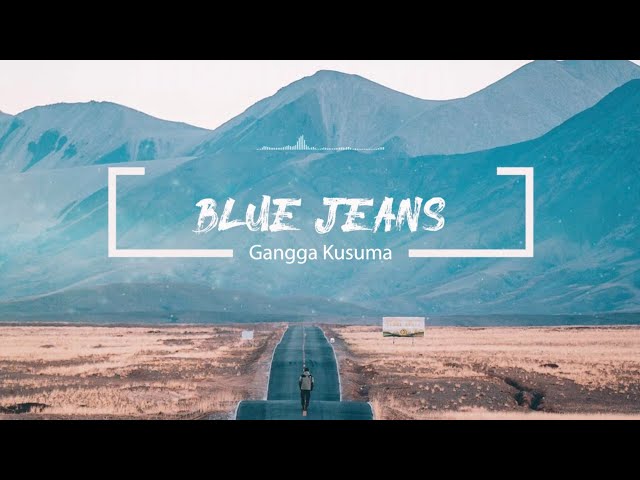 Blue Jeans - Gangga Kusuma 🇮🇩🇮🇩 (Lirik Lagu Terjemahan) class=