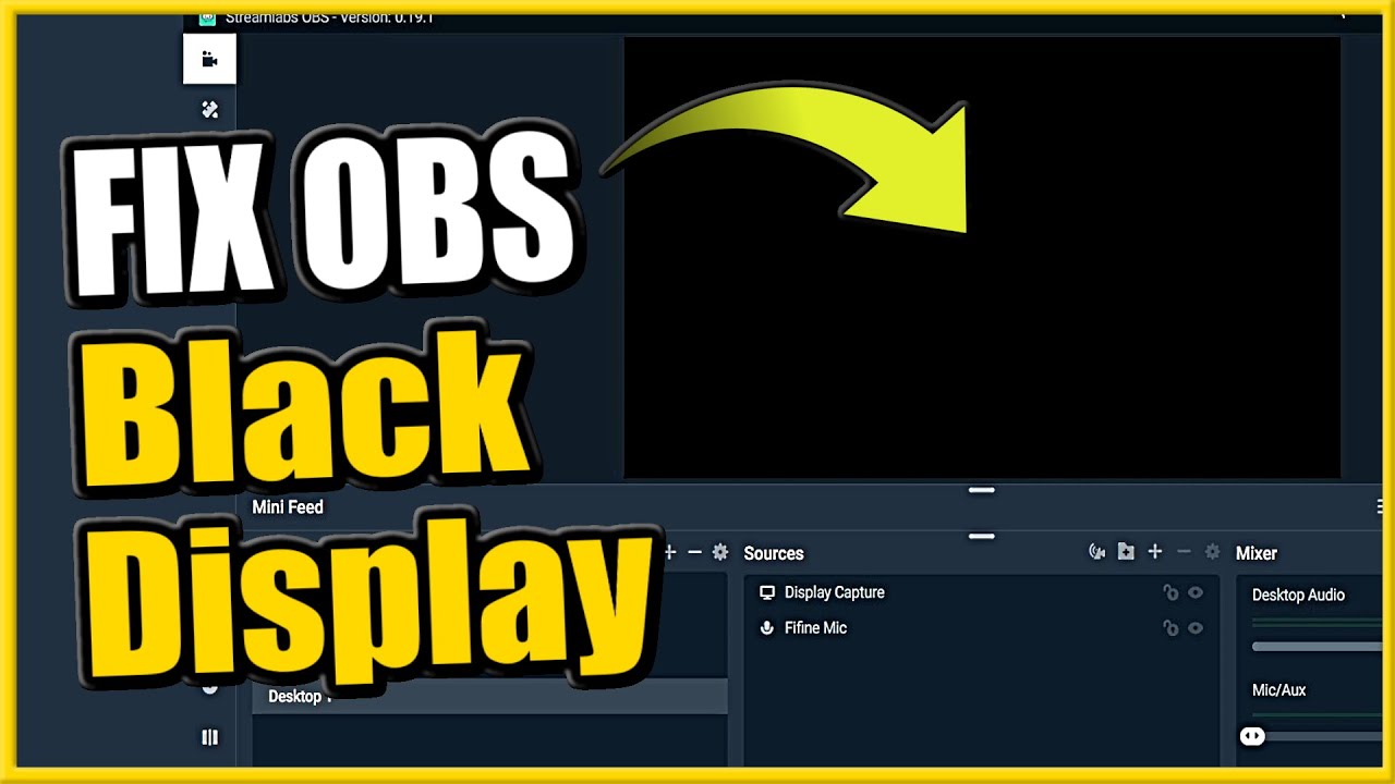 How To Fix Streamlabs Obs Black Screen Display Capture Easy Method Youtube