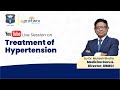 Treatment of Hypertension by Dr Mukesh Bhatia | Step to integrated study | #NEXTPATTERN