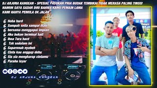 DJ ARJUNA KANGEAN - ININNA TORA SPESIAL PASUKAN PRIA BUDAK TEMBIKAI TIDAK MERASA PALING TINGGI