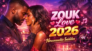 Zouk Love 2026 : Les Hits de la Saint-Valentin pour Vibrer en Amour 