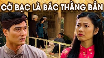 CỜ BẠC LÀ BÁC THẰNG BẦN | SỰ TÍCH VIỆT NAM MỚI NHẤT 2023 | PHIM SỰ TÍCH HAY NHẤT 2023 |GHIỀN CỔ TÍCH