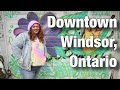 Windsor, Ontario Downtown Part 1 in My Series on Windsor, Ontario