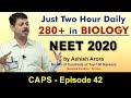 How to Score 280+ in NEET Biology | CAPS 42 by Ashish Arora Sir