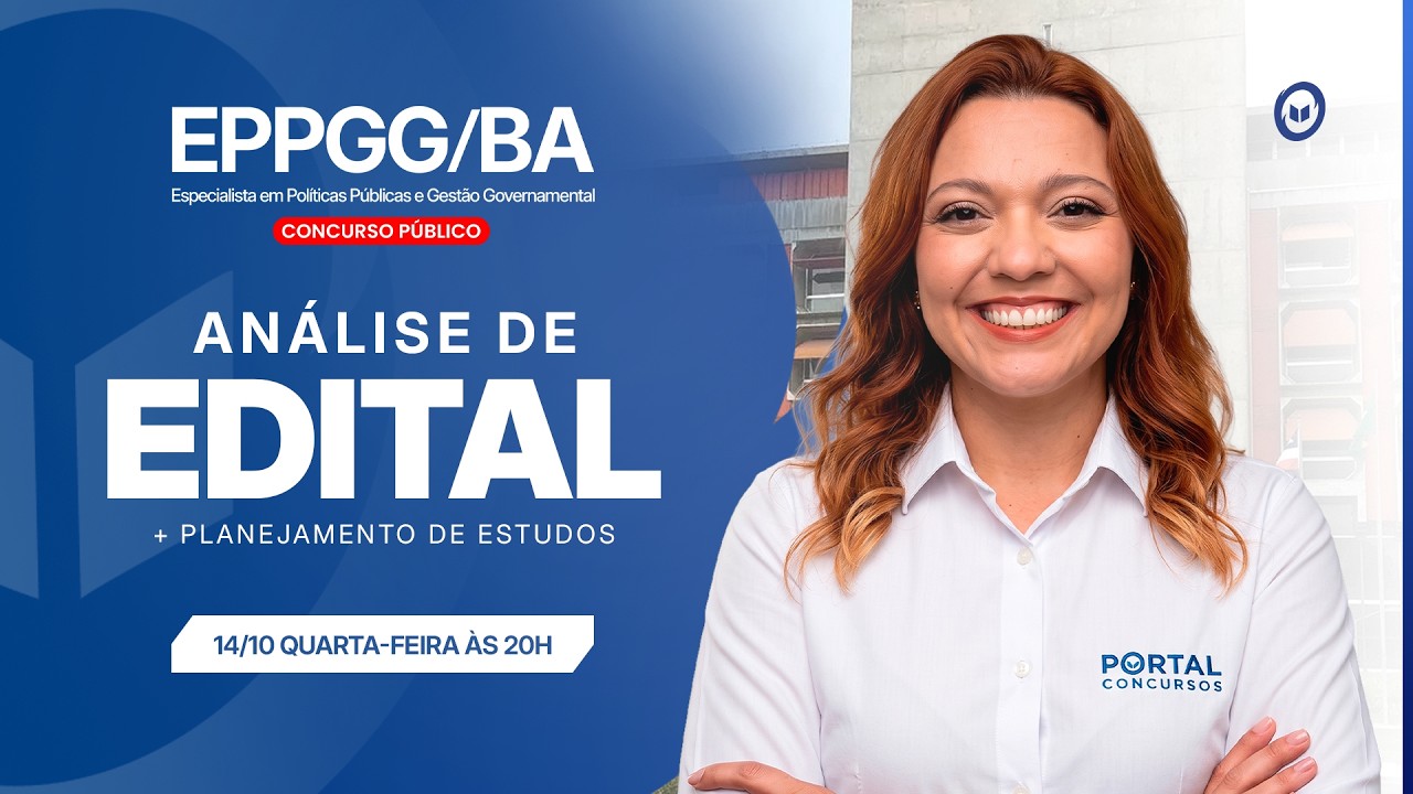 CONCURSO EPPGG: ANÁLISE DE EDITAL + PLANEJAMENTO DE ESTUDOS