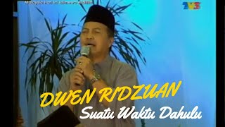 Otai Masih Berbisa!!! Dwen Ridzuan Ft Combination Band | Suatu Waktu Dahulu