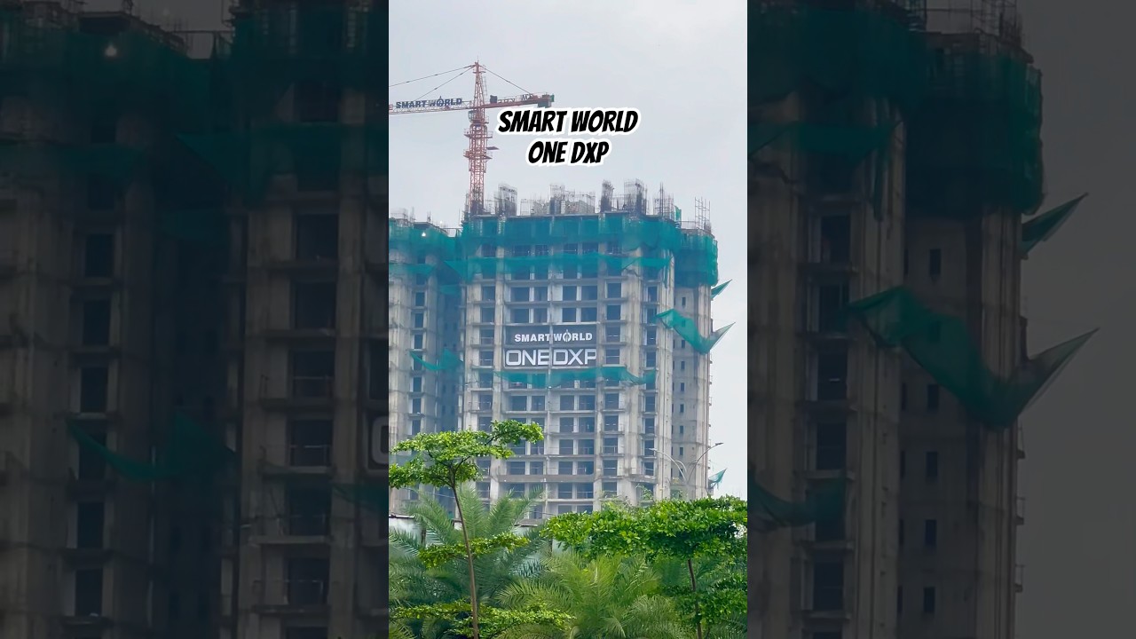 Smart World one dxp construction update