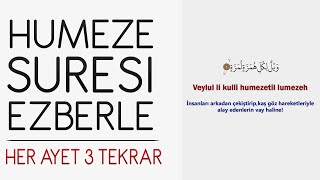 Humeze suresi ezberle (Her ayet 3 tekrar) Resimi