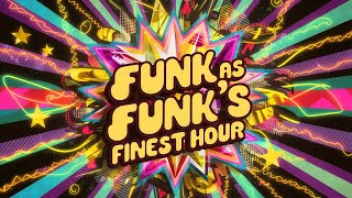 Funk as Funk's Finest Hour  1 hour of (mostly) instrumental funky music   #aimusic
