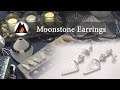 Moonstone Earrings Project