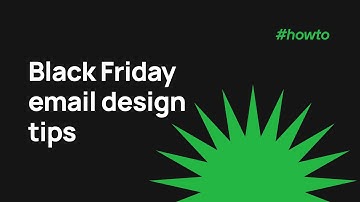 Design tips for Black Friday emails