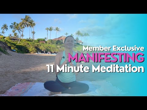 11 Minute Meditation - Manifesting