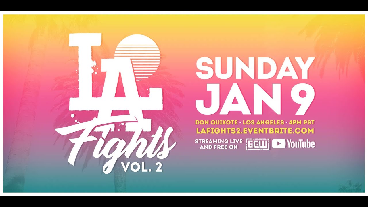 LA FIGHTS - VOL. 2